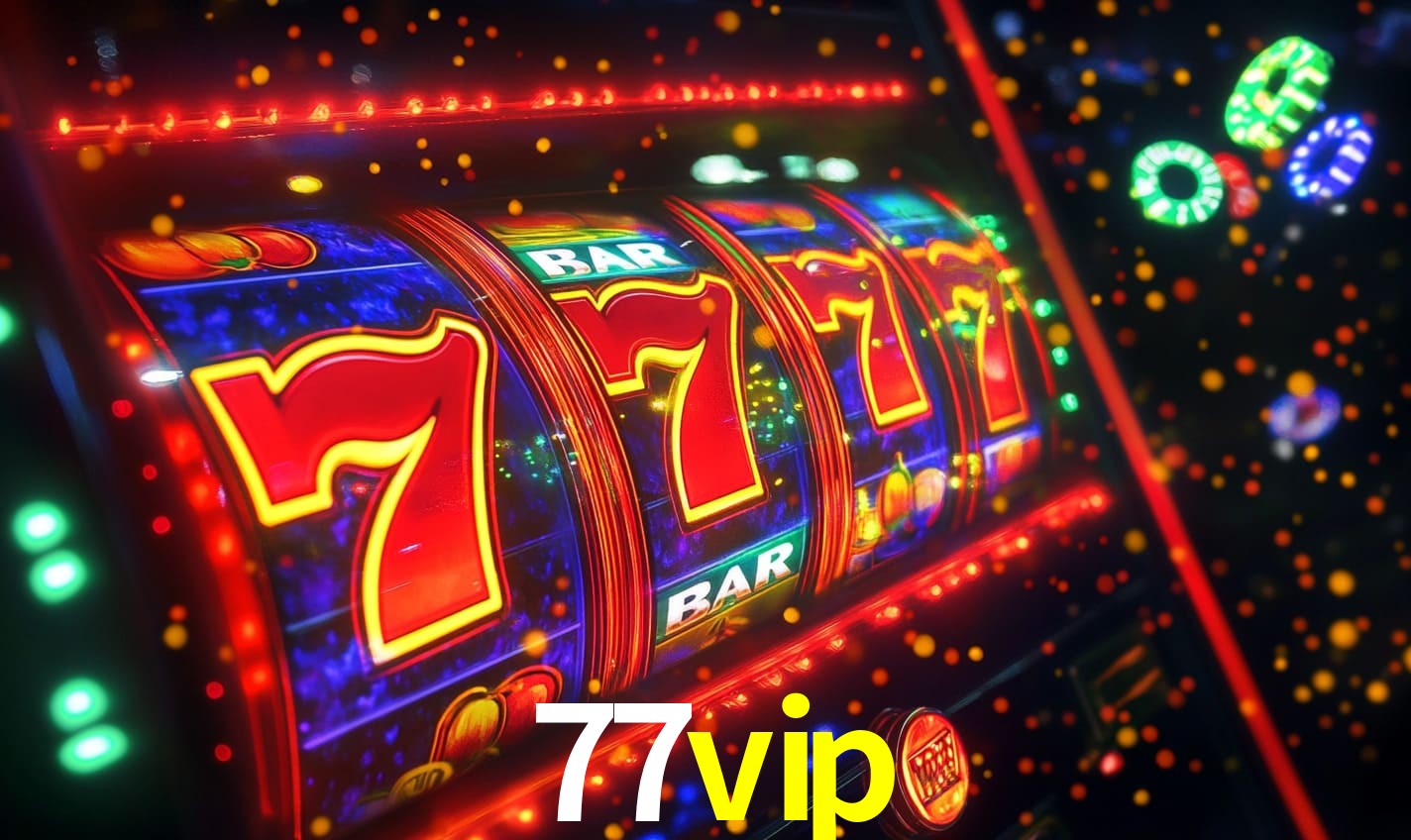 77vip - Cassino e Apostas Online - 77vip.com